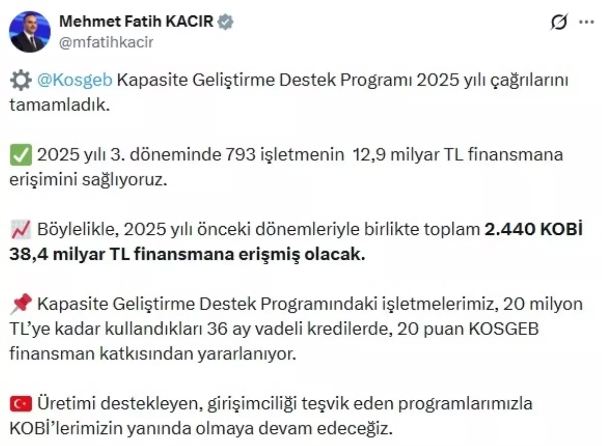Bakan Kacır: 2 bin 440 KOBİ 38,4 milyar TL finansmana erişecek