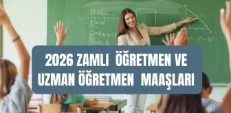 Zamlı öğretmen ve uzman öğretmen maaşları ne kadar oldu? Ocak 2026 zamlı güncel öğretmen maaşları!