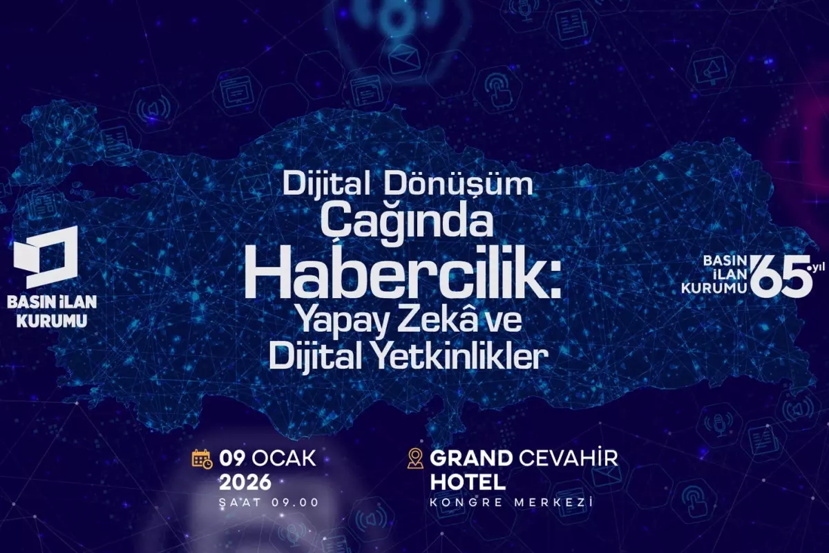 Basın İlan Kurumu, dijital dönüşüm ekseninde haberciliğin geleceğini ele alıyor