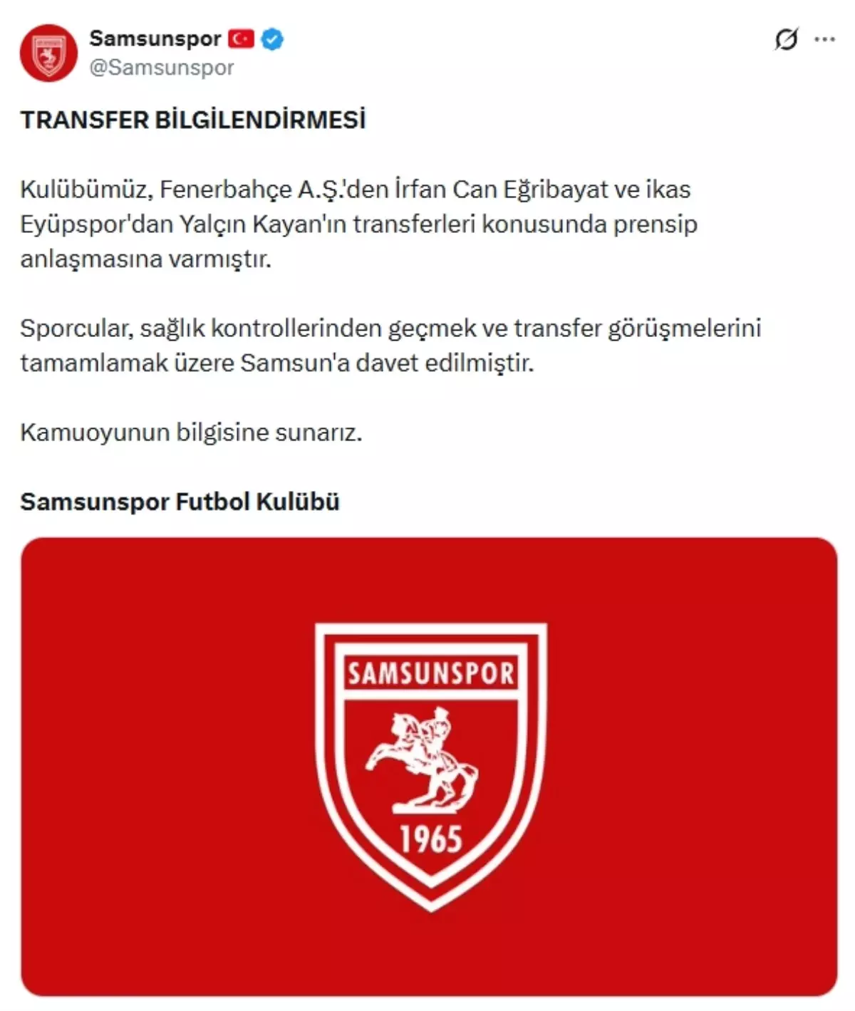 Samsunspor, İrfan Can Eğribayat ve Yalçın Kayan transferlerini açıkladı
