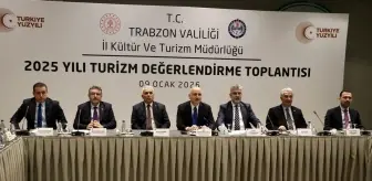 Trabzon'da 2025 yılı Turizm Değerlendirme Toplantısı yapıldı