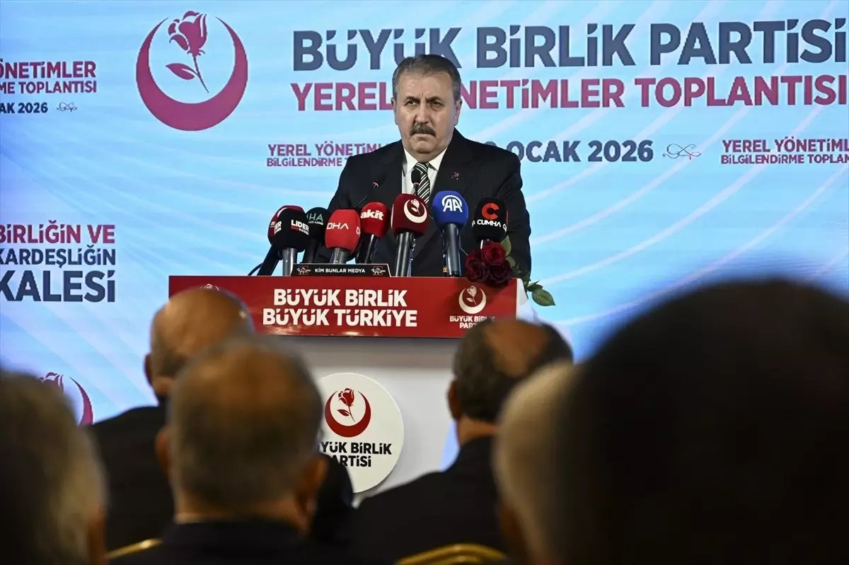 BBP Genel Başkanı Destici, partisinin 'Yerel Yönetimler Eğitim ve Bilgilendirme Toplantısı'nda konuştu Açıklaması