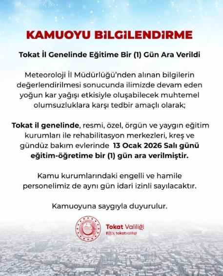 Tokat okullar tatil mi, 13 Ocak Salı Tokat'ta okul yok mu (TOKAT VALİLİĞİ - KAR TATİLİ)? Tokat okullar tatil mi, 13 Ocak Salı Tokat'ta okul yok mu (TOKAT VALİLİĞİ - KAR TATİLİ)?