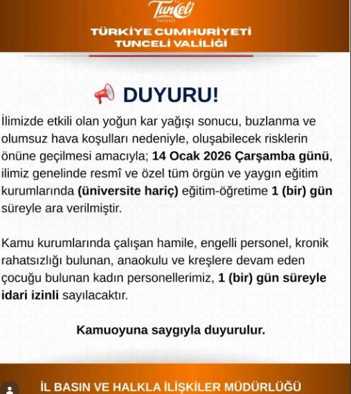 Tunceli okullar tatil mi, 14 Ocak Çarşamba Tunceli'de okul yok mu (TUNCELİ VALİLİĞİ - KAR TATİLİ)?
