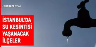 İstanbul İSKİ su kesintisi! 15-16 Ocak İstanbul'da su kesintisi ne zaman bitecek, sular ne zaman gelecek?