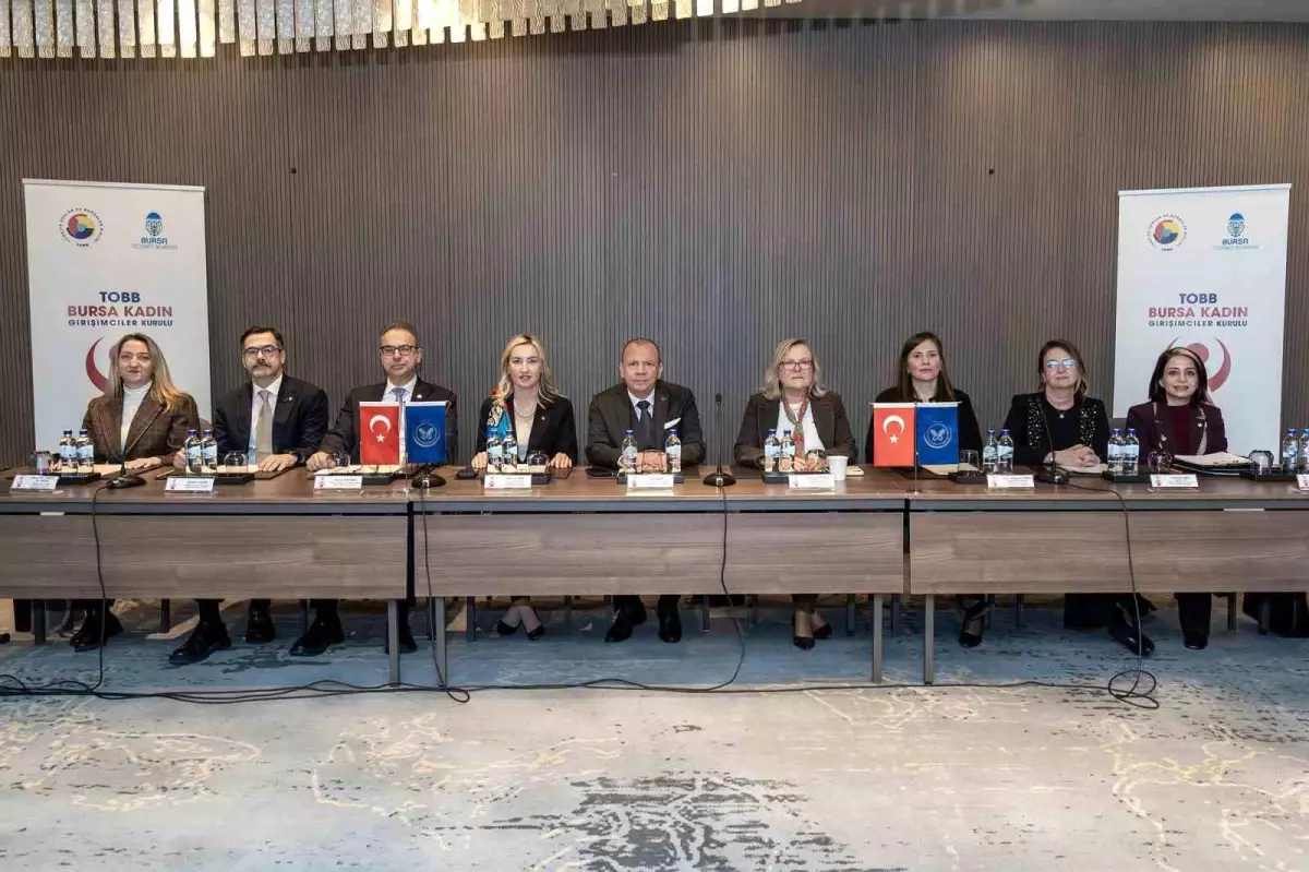 TOBB Kadın Girişimciler Marmara Toplantısı Bursa'da