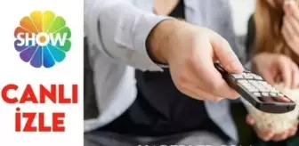 Show TV canlı izle: 15 Ocak Show TV canlı nereden izlenir?