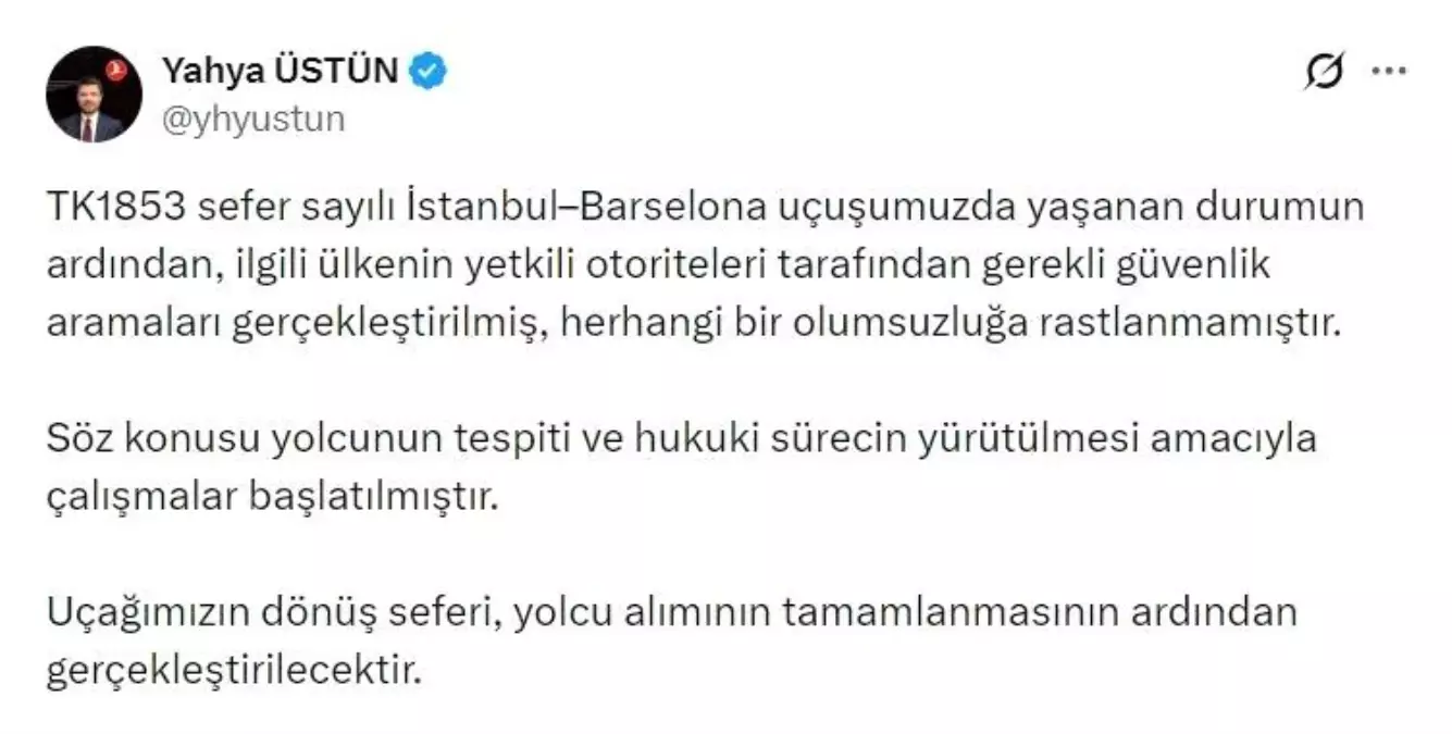 Türk Hava Yolları İletişim Başkanı Yahya Üstün: "Herhangi bir olumsuzluğa rastlanmamıştır"