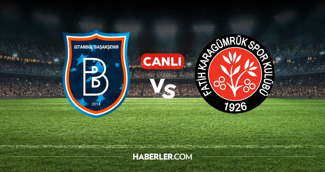 Başakşehir Karagümrük CANLI nereden izlenir? Başakşehir Karagümrük maçı hangi kanalda, nereden izlenir?