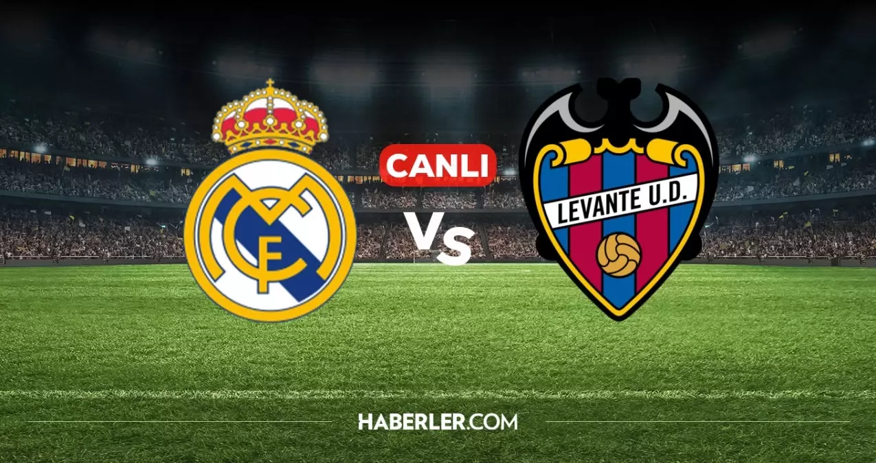 Real Madrid Levante CANLI nereden izlenir? Real Madrid Levante maçı hangi kanalda, nereden izlenir?