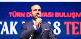 AK Parti Genel Başkan Yardımcısı Zorlu, Türk Dünyası Buluşmaları'nda konuştu Açıklaması