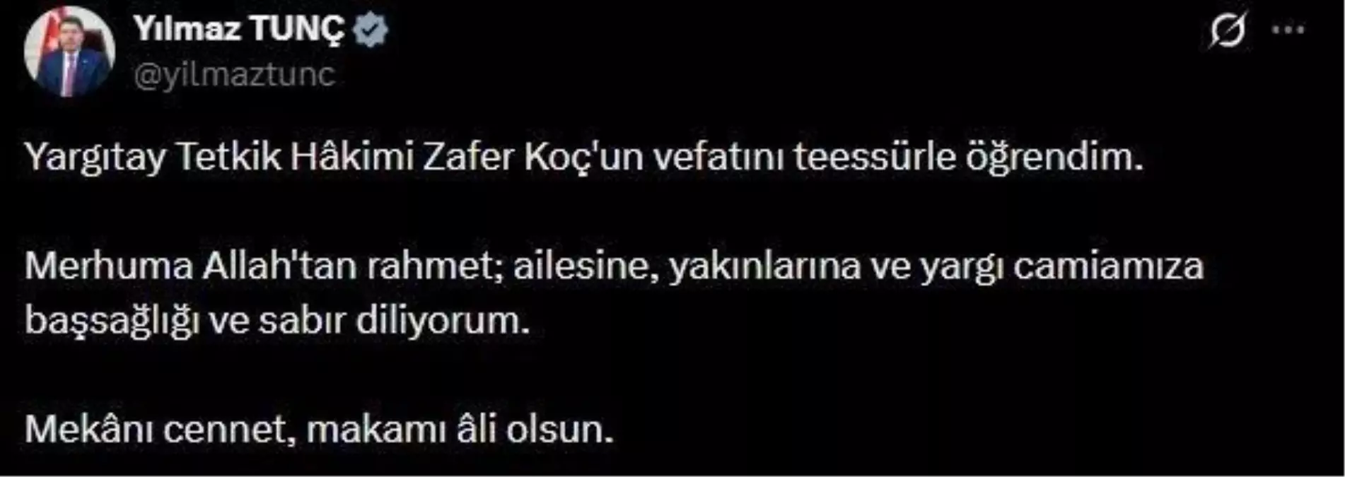 Bakan Tunç'tan Yargıtay Tetkik Hakimi Koç için başsağlığı mesajı