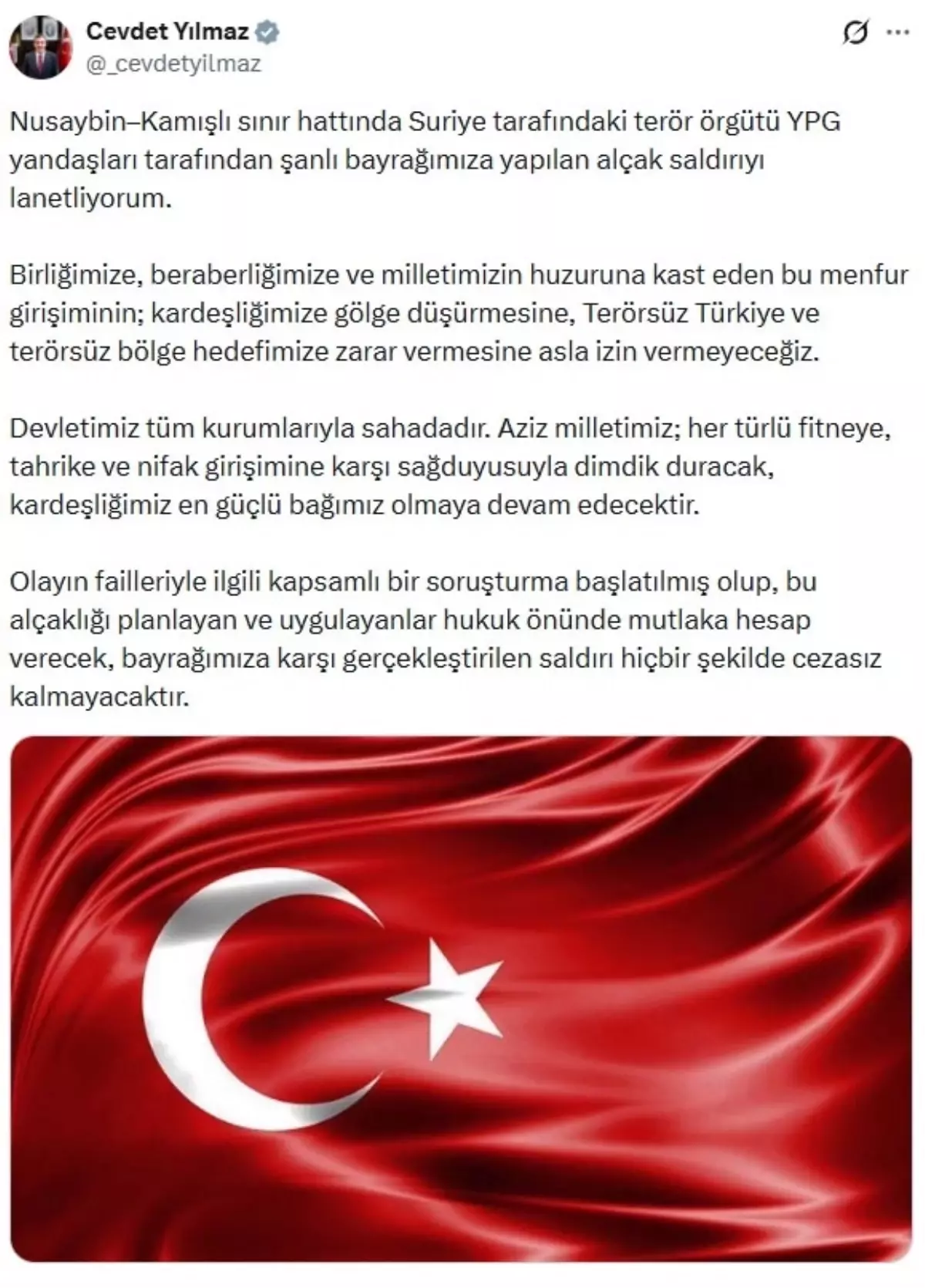 Cevdet Yılmaz: Bayrağımıza yapılan saldırıyı lanetliyorum