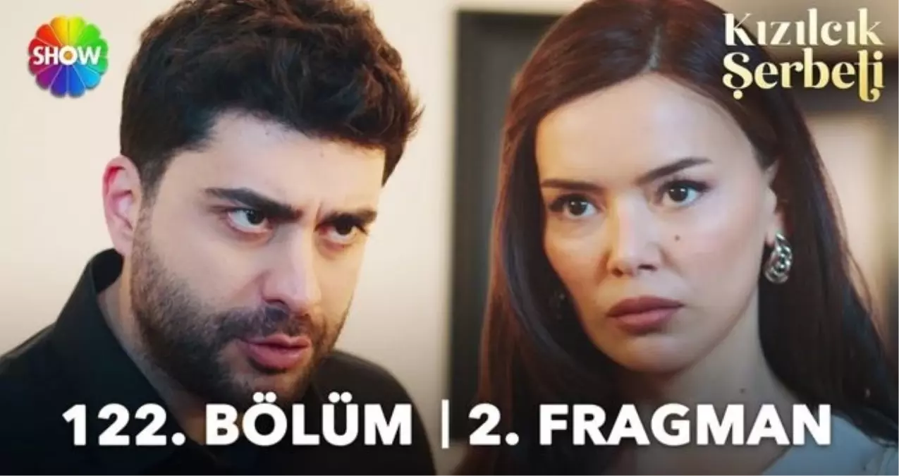 Kızılcık Şerbeti 122. bölüm 2. fragmanı izle: Kızılcık Şerbeti 122. bölüm 2. fragmanı yayınlandı mı, nered...