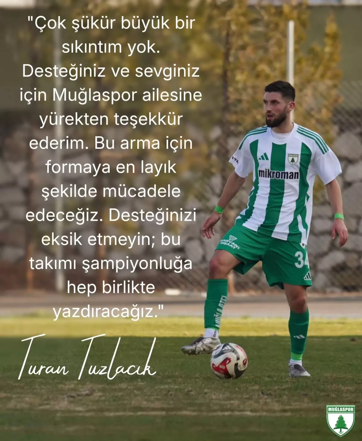 Muğlaspor'da Turan Tuzlacık'tan sakatlık açıklaması