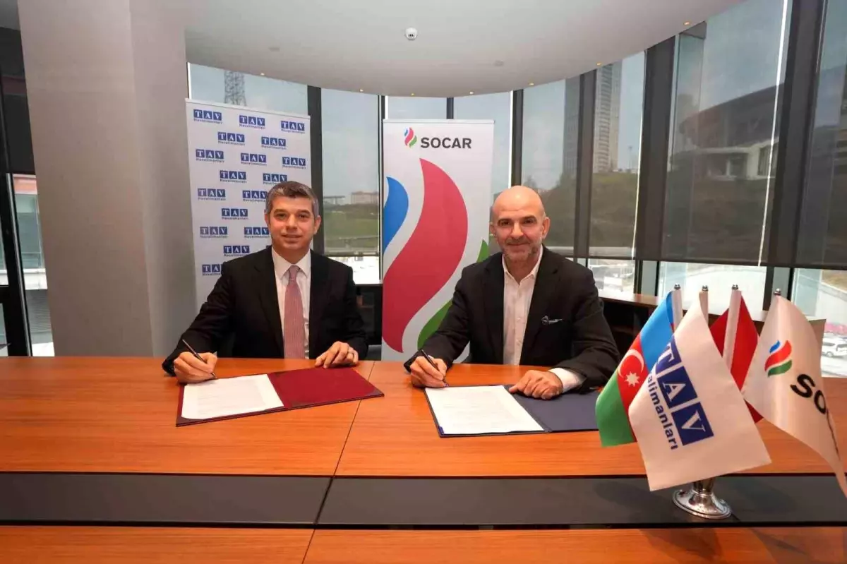 SOCAR Türkiye ve TAV Havalimanları'ndan entegre enerji yönetimi alanında iş birliği