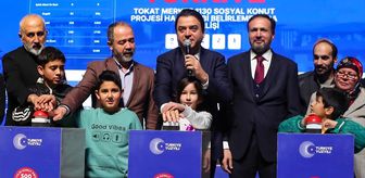 Tokat'ta 'Yüzyılın Konut Projesi' kapsamında yapılacak konutların kurası çekildi