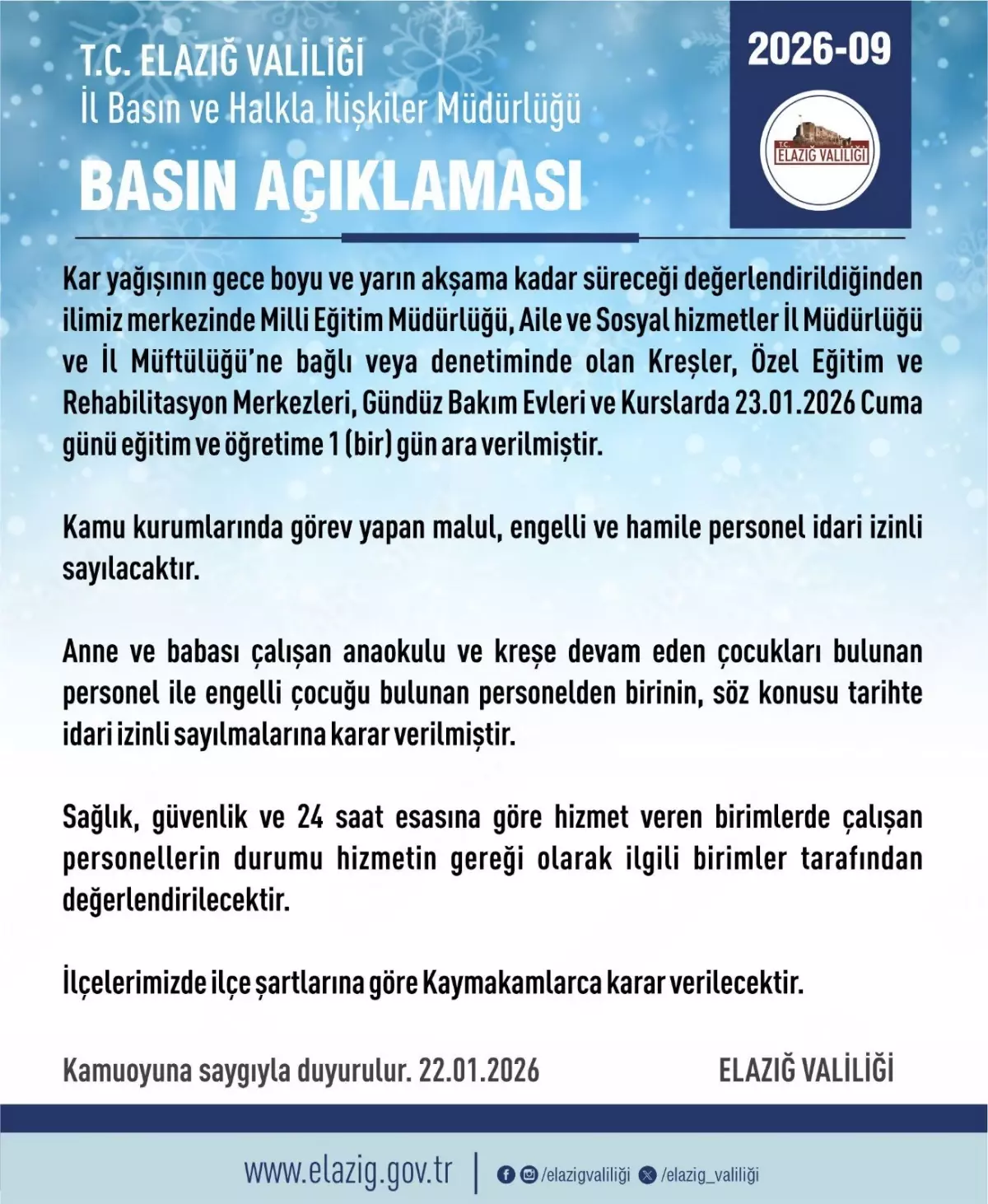 Elazığ'da bazı kurumlarda eğitime 1 gün ara