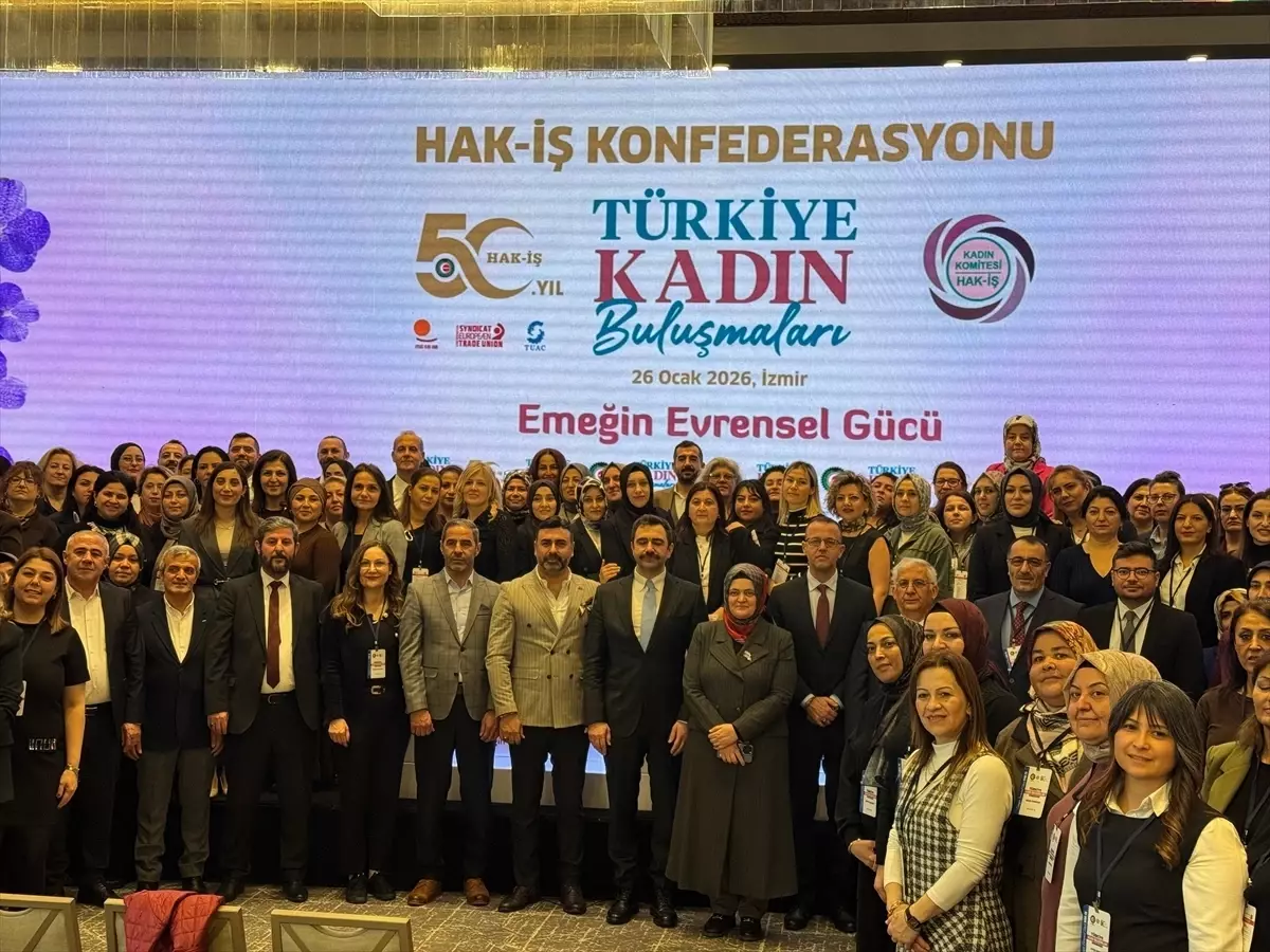 'HAK-İŞ Türkiye Kadın Buluşmaları'nın ilki İzmir'de düzenlendi