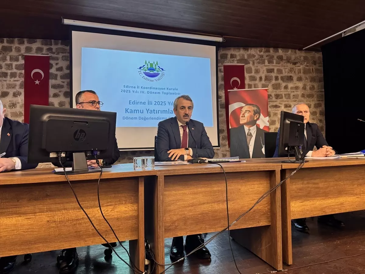 Edirne İl Koordinasyon Kurulu toplandı