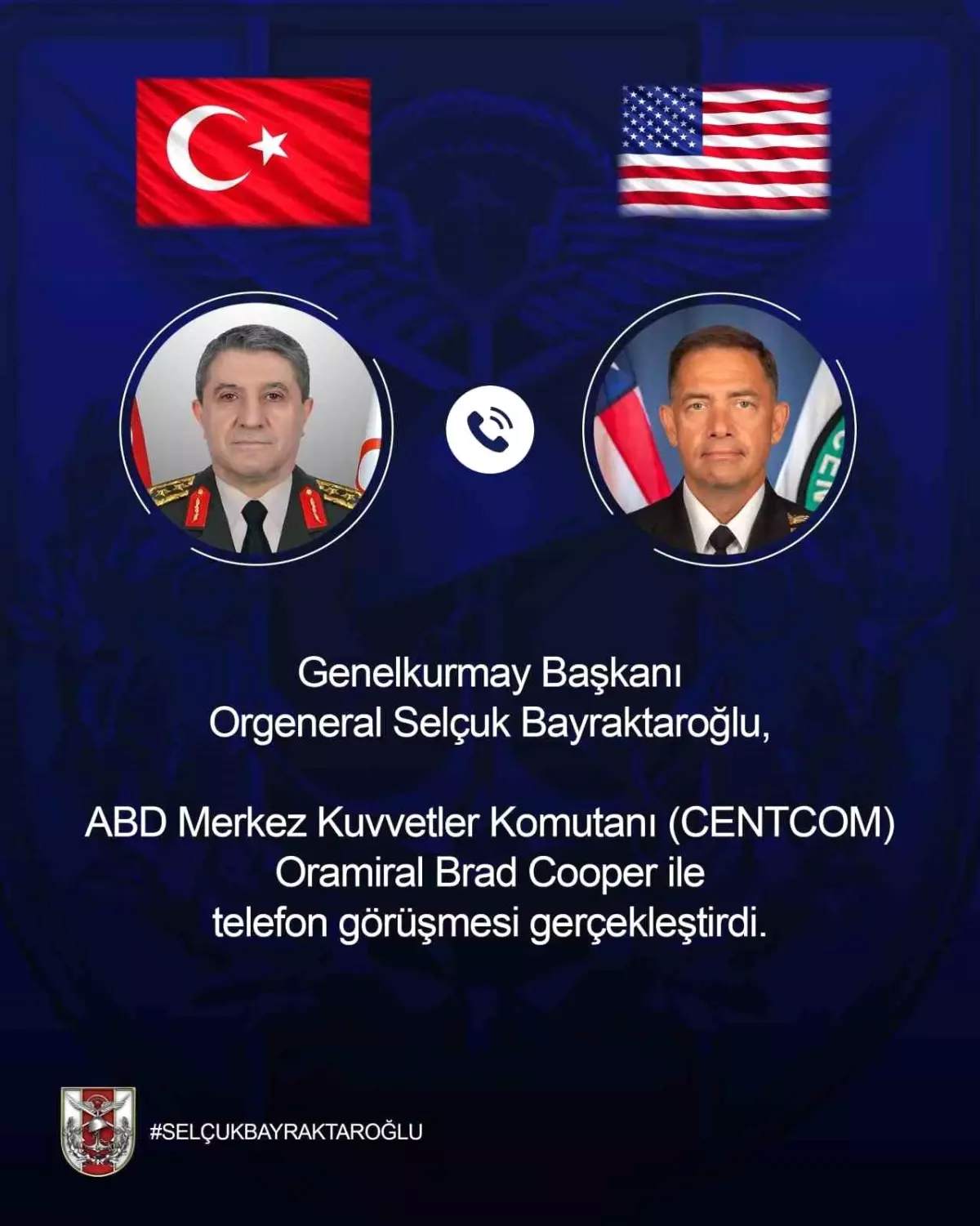 Genelkurmay Başkanı Bayraktaroğlu, CENTCOM Komutanı Cooper ile görüştü