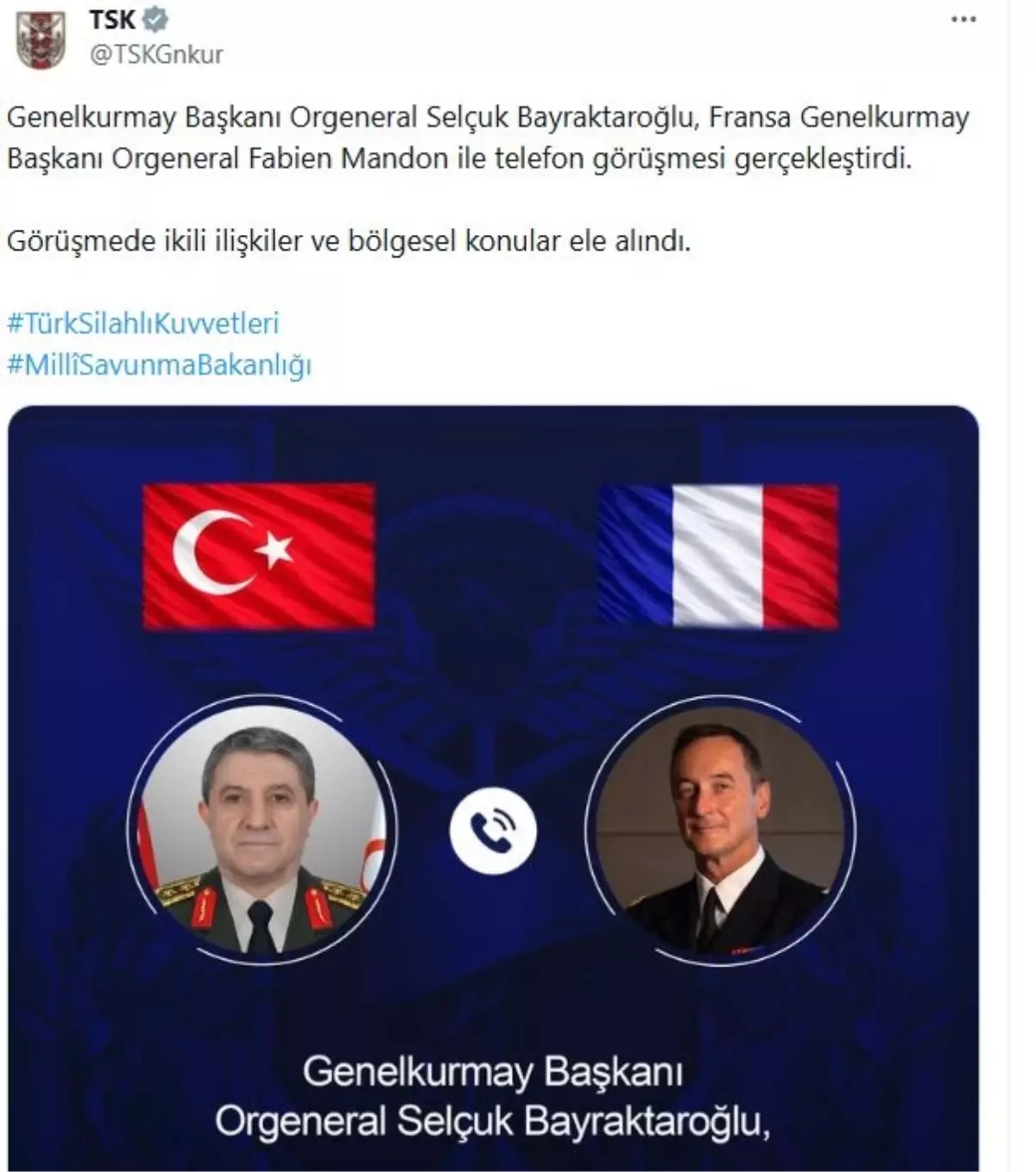 Genelkurmay Başkanı Bayraktaroğlu, Fransa Genelkurmay Başkanı Mandon ile Görüştü