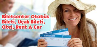 Biletcenter Otobüs Bileti, Uçak Bileti, Otel, Rent A Car