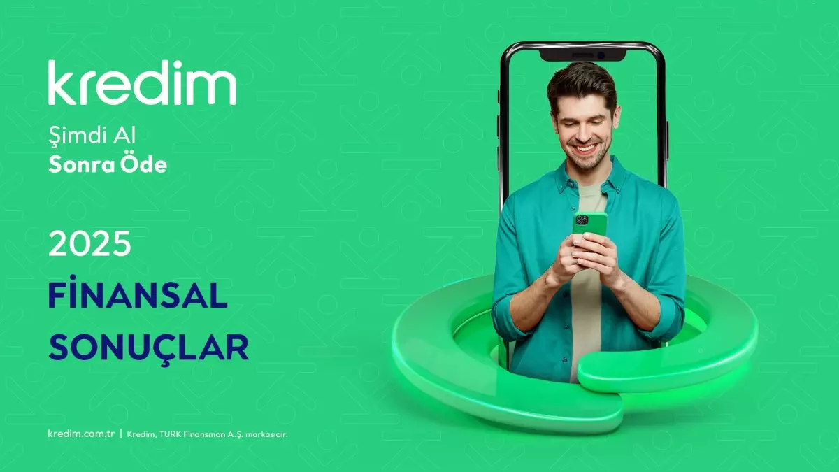 Kredim 2025 Yılı Finansal Sonuçlarını ve Gelecek Vizyonunu Paylaştı
