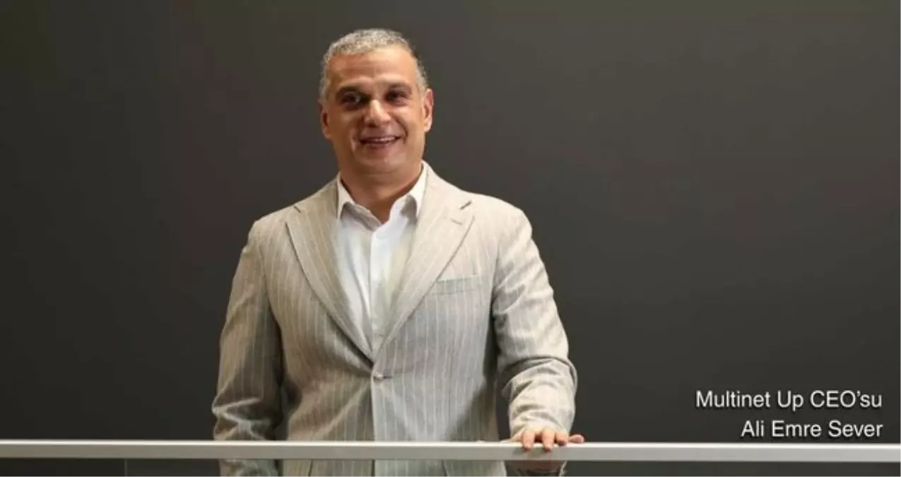 Multinet Up CEO'su Ali Emre Sever: "KOBİ'lerin ve mikro işletmelerin büyümesini hızlandırıyoruz"