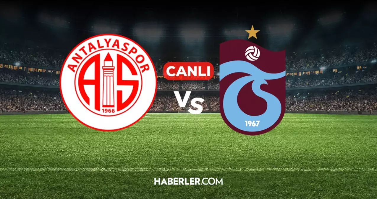 Antalyaspor Trabzonspor CANLI nereden izlenir? Antalyaspor Trabzonspor maçı hangi kanalda, nereden izlenir?