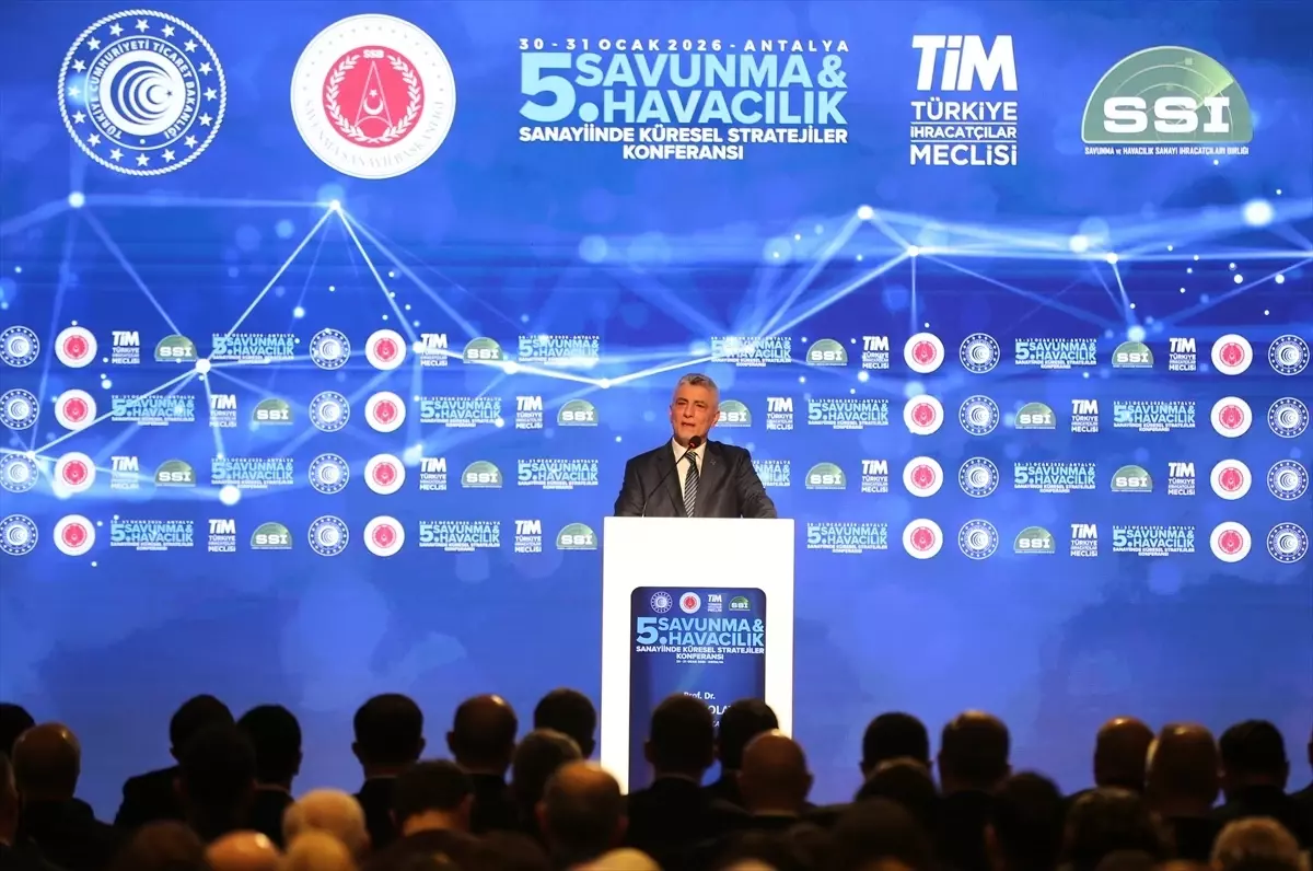 Ticaret Bakanı Bolat, "5. Savunma ve Havacılık Sanayiinde Küresel Stratejiler Konferansı"nda konuştu Açıkl...