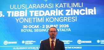Sağlık Bakan Yardımcısı Birinci, Tıbbi Tedarik Zinciri Yönetimi Kongresi'nde konuştu Açıklaması