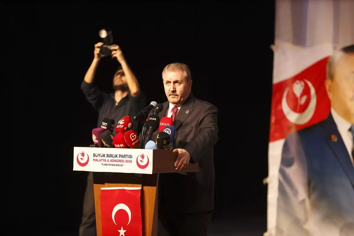 BBP Genel Başkanı Destici, partisinin Malatya İl Kongresi'nde konuştu Açıklaması