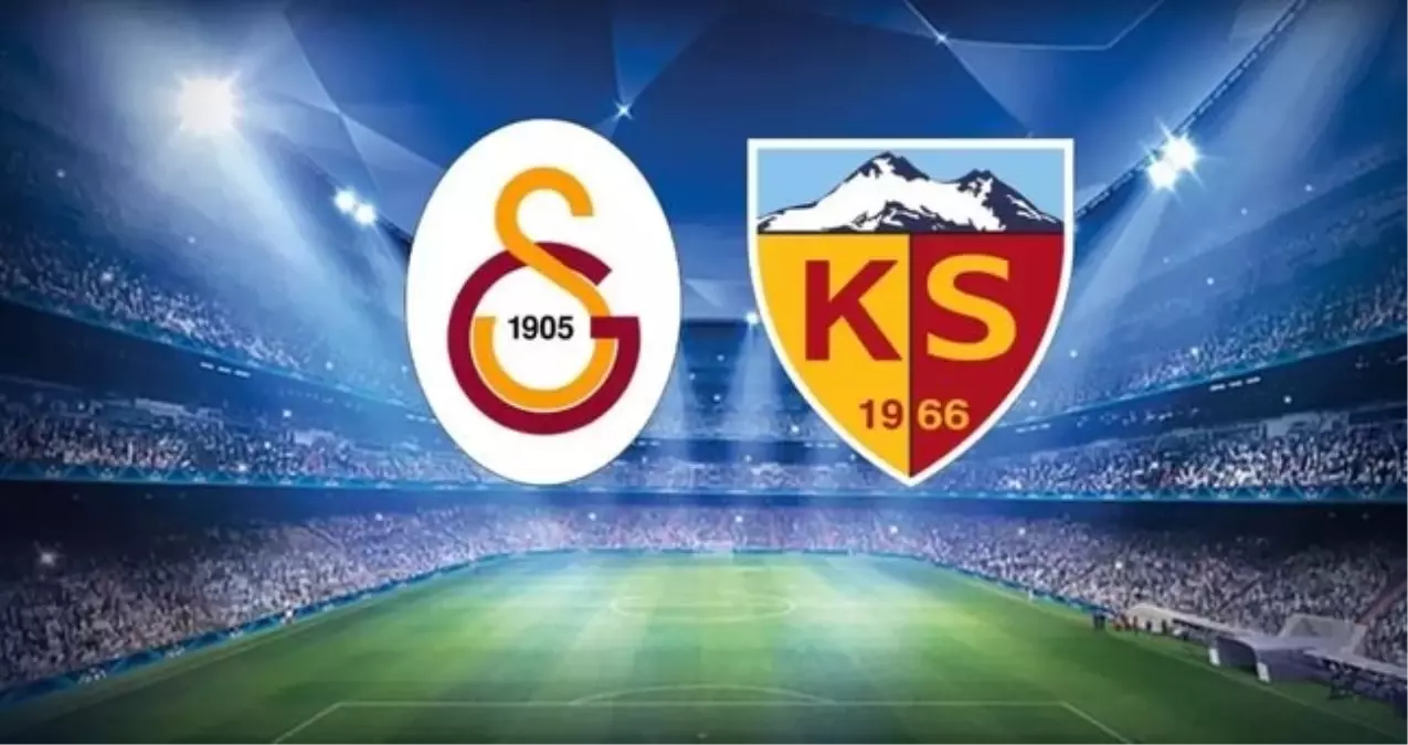 GALATASARAY-KAYSERİSPOR MAÇI İZLE: Galatasaray-Kayserispor maçı nereden izlenir, saat kaçta, hangi kanalda?