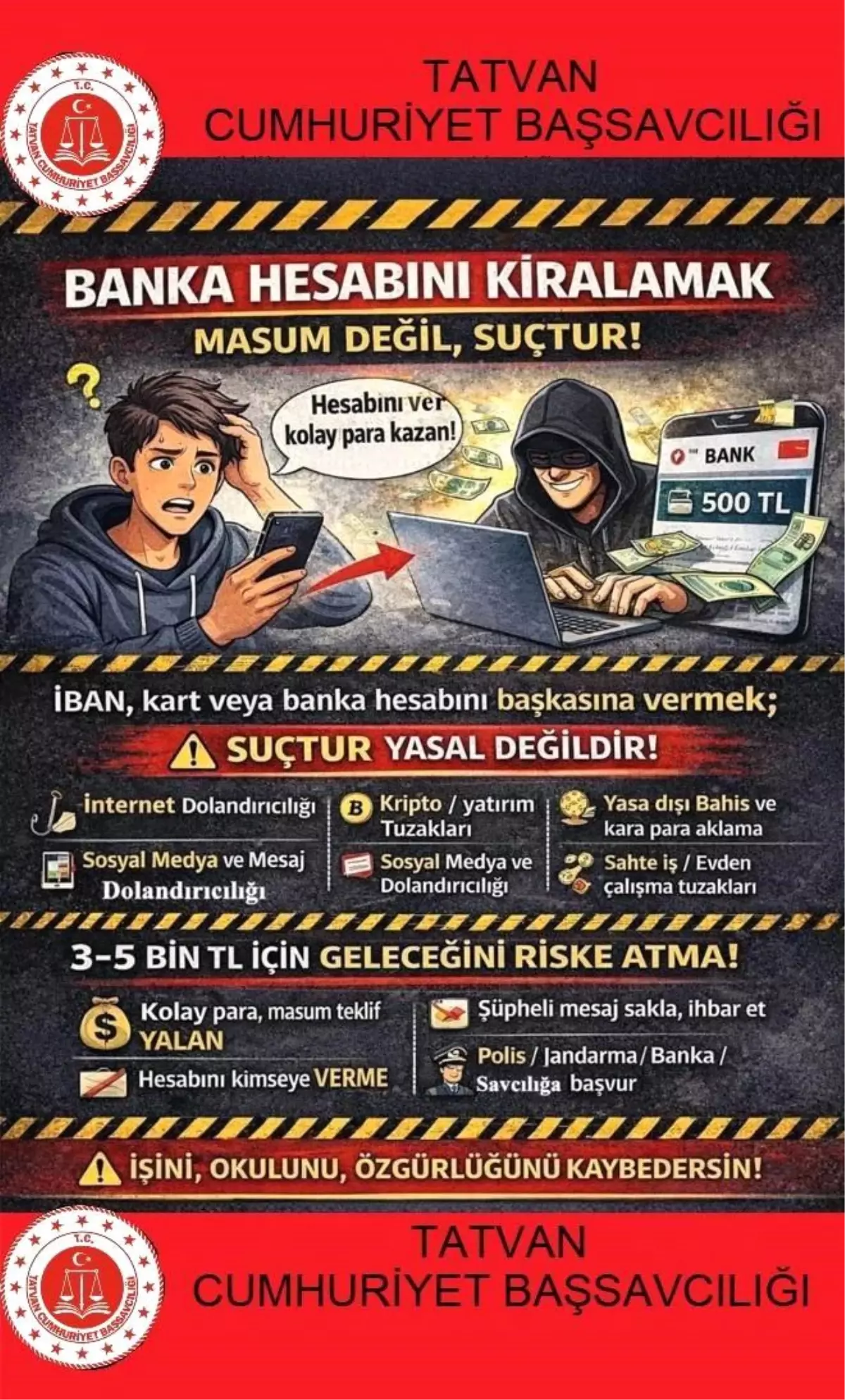Tatvan Cumhuriyet Başsavcılığından dolandırıcılığa karşı bilgilendirme