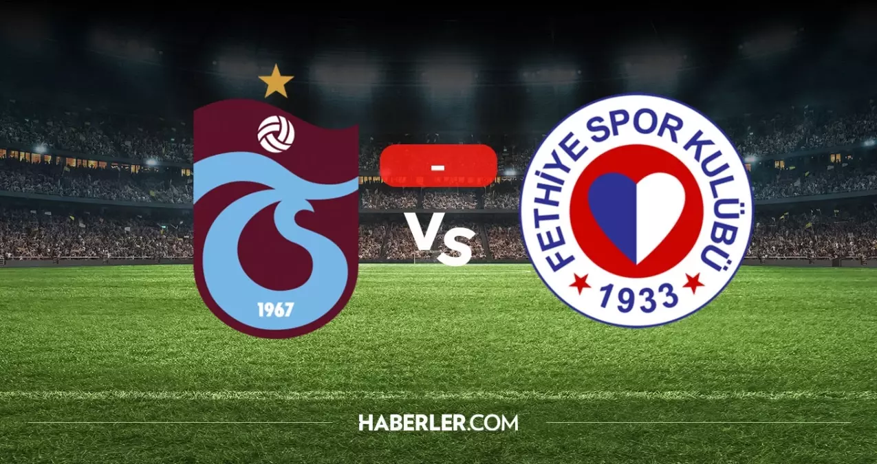 Trabzonspor Fethiyespor maçı kaç kaç? MAÇ SONUCU! Trabzonspor Fethiyespor golleri kim attı, canlı maç anla...
