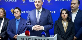 AK Parti Genel Başkan Yardımcısı Büyükgümüş, Osmaniye'de konuştu Açıklaması