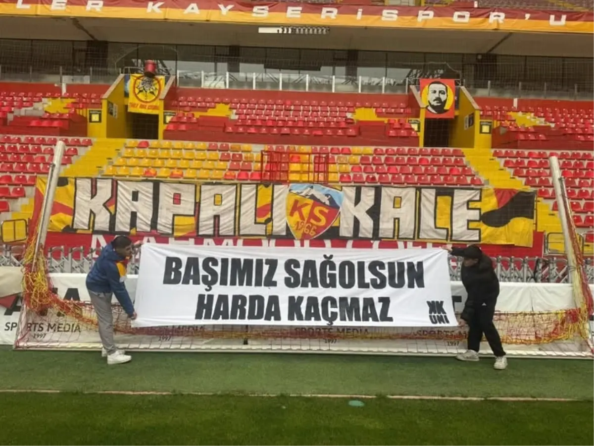 Kayserispor taraftarından Harda Kaçmaz pankartı