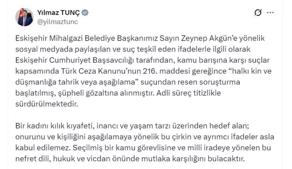 Adalet Bakanı Tunç: Eskişehir Mihalgazi Belediye Başkanı'na Hakaret İçeren Paylaşımlarla İlgili Soruşturma...