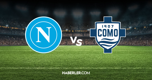 Napoli Como CANLI nereden izlenir? Napoli Como maçı hangi kanalda, nereden izlenir?