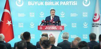 BBP Genel Başkanı Destici, basın toplantısı düzenledi Açıklaması