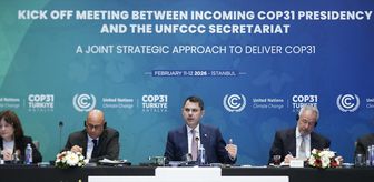 İstanbul'da, bakan Kurum başkanlığında COP31'in başlangıç toplantısı yapıldı
