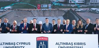 KKTC'de Altınbaş Kıbrıs Üniversitesi Minareliköy Kampüsü'nün temeli törenle atıldı