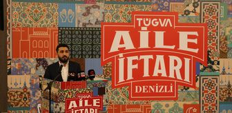 TÜGVA, Denizli'de 'Büyük Aile İftarı' düzenledi