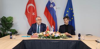 Türkiye ile Slovenya arasında 'Sosyal Güvenlik Anlaşması' imzalandı