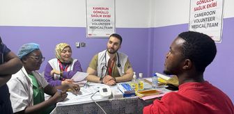 Yeryüzü Doktorları gönüllü sağlık ekibi Kamerun'a gitti