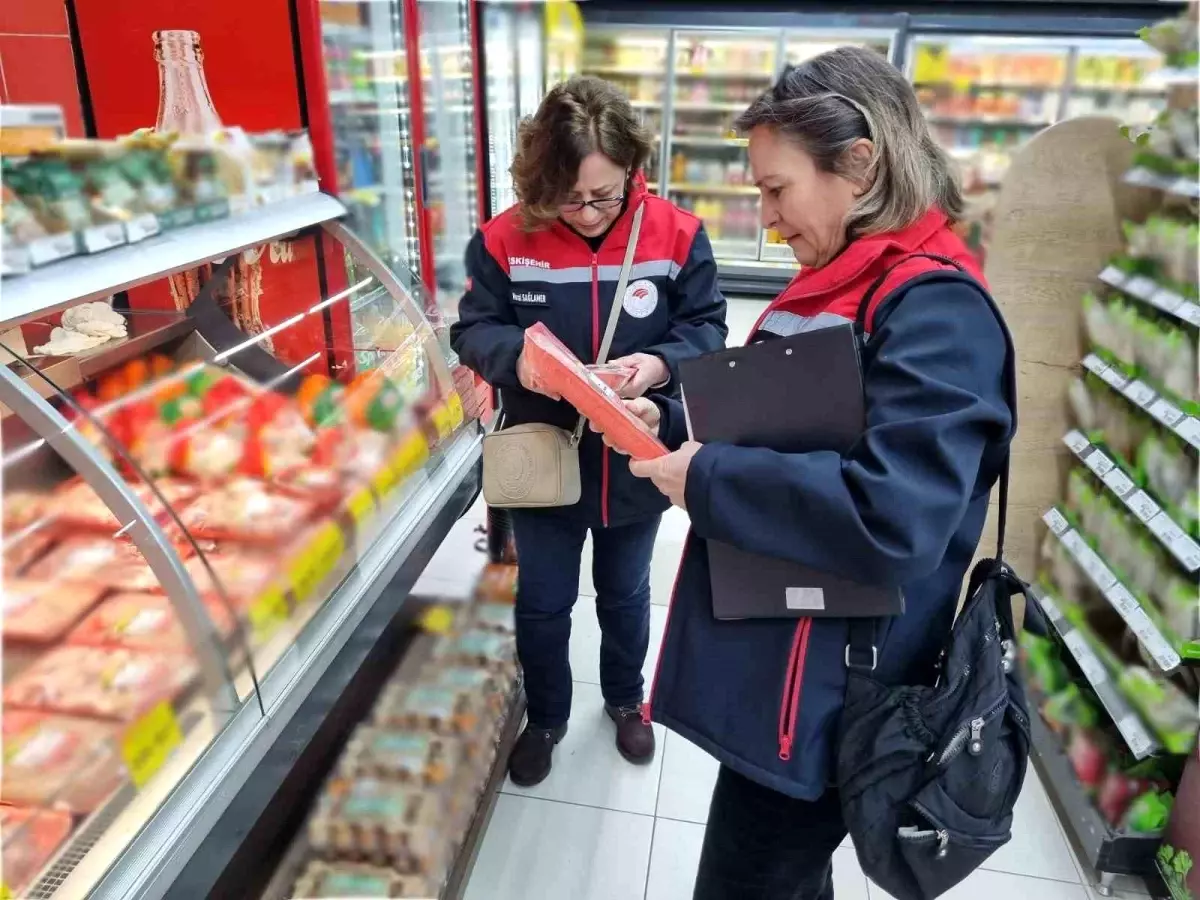 Eskişehir'de Ramazan ayı öncesi gıda denetimi