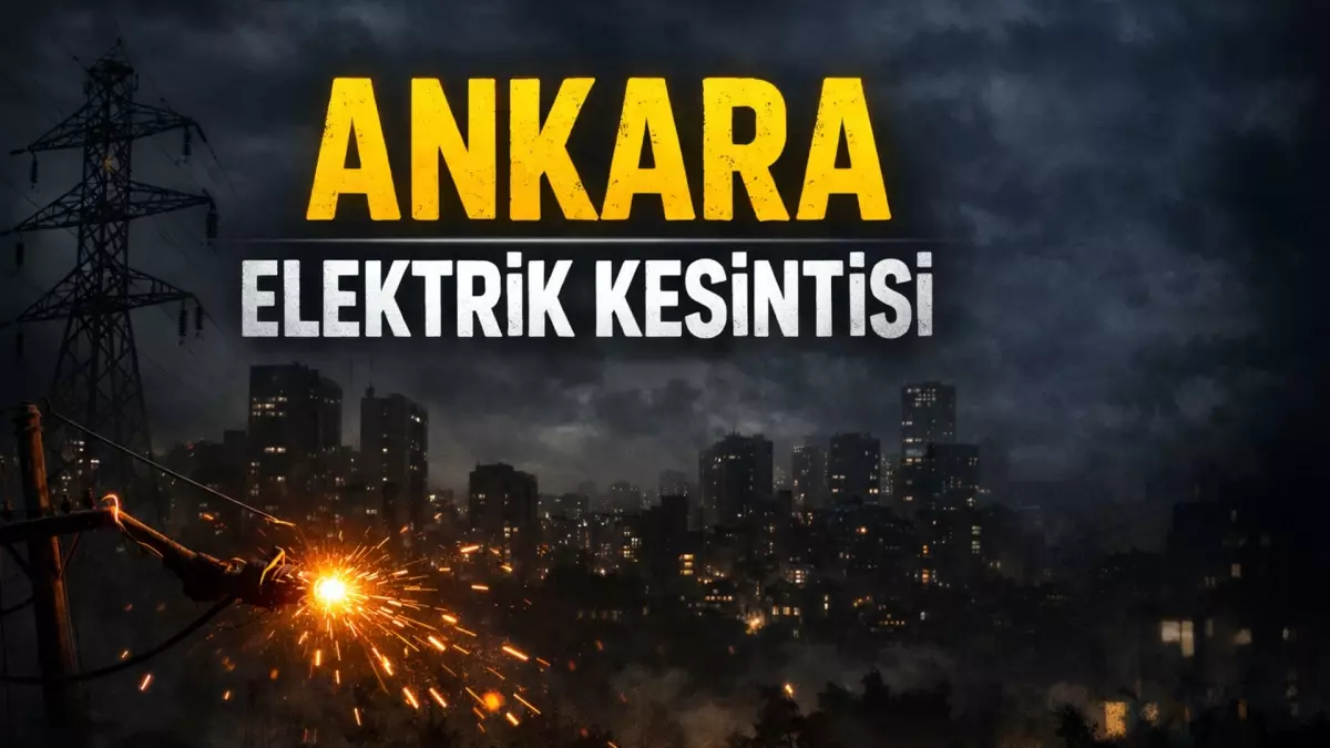 Ankara elektrik kesintisi! 14-15 Şubat Ankara'da elektrik kesintisi ne zaman bitecek, elektrikler ne zaman...