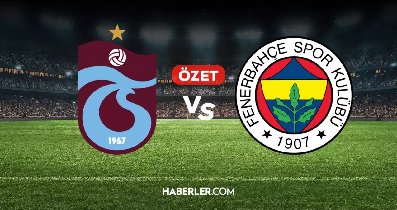 Trabzonspor Fenerbahçe maç özeti ve golleri! (ÖZET) Trabzonspor Fenerbahçe kaç kaç bitti, golleri kim attı?
