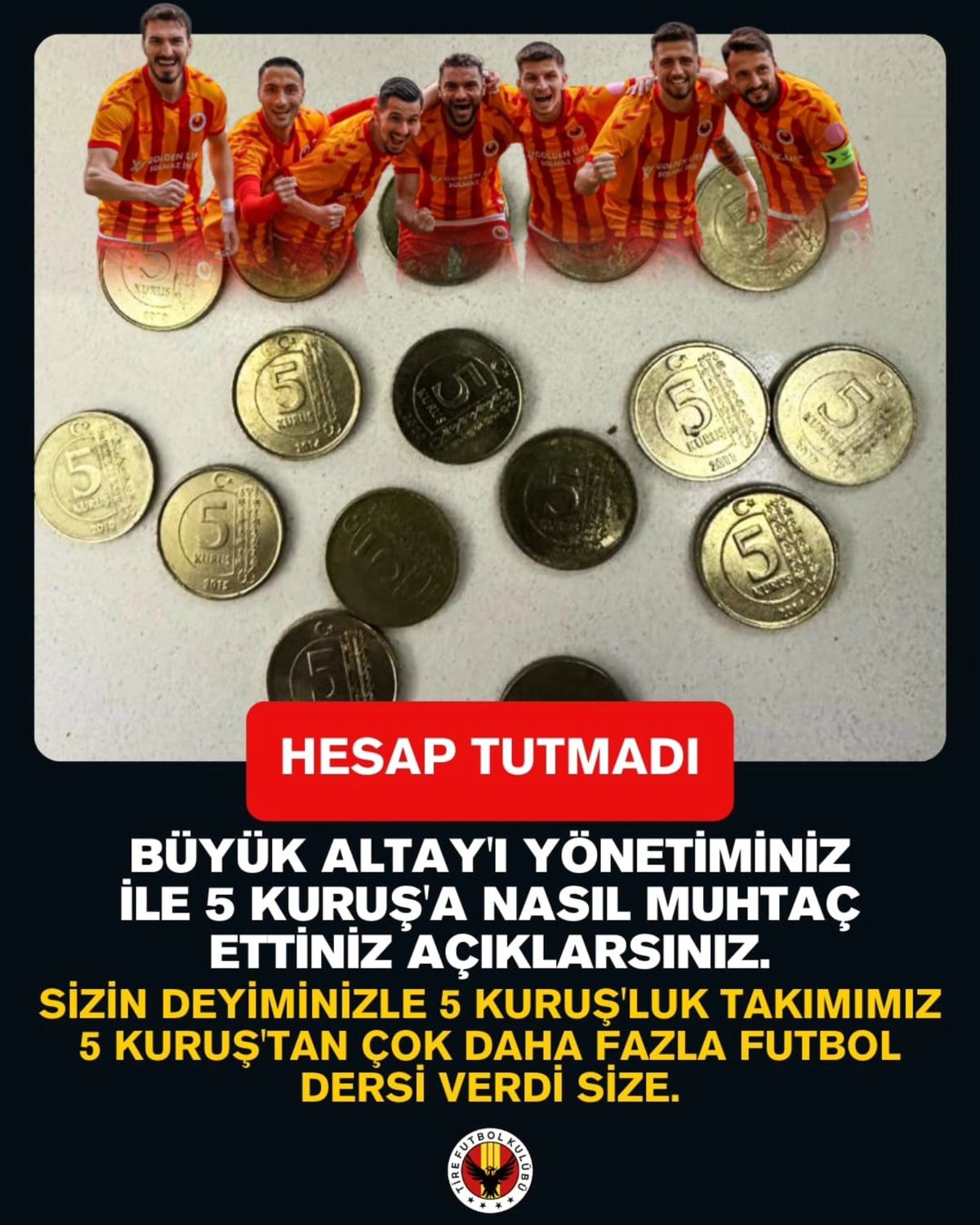 Tire FK'dan Altay'a hesap tutmadı paylaşımı
